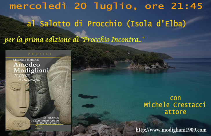 Amedeo Modigliani le pietre d'inciampo. La storia delle vere teste di Modigliani al Salotto di Procchio - Isola d'Elba - con Maurizio Bellandi e Michele Crestacci