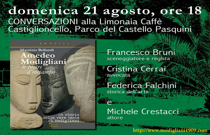 Amedeo Modigliani le pietre d'inciampo. La storia delle vere teste di Modigliani presentato dal regista e sceneggiatore Francesco Bruni con Maurizio Bellandi (autore), Federica Falchini (storica dell'arte), Cristina Cerrai (avvocata del Foro di Livorno) e Laura Belforte (Sillabe) alla Limonaia Caffè di Castello Pasquini 